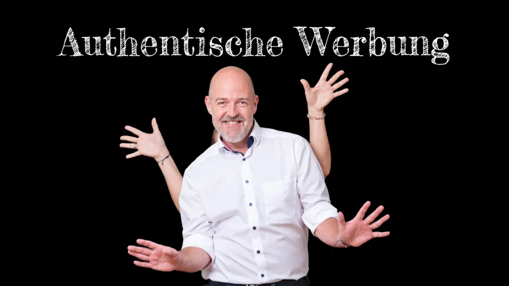 Title ist: "Authentische Werbung" Darunter steht Johannes mit vier Händen