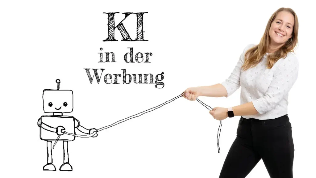 Titel: "KI in der Werbung" darunter steht links ein gezeichneter Roboter und daneben Sabrina die gerade Tauziehen